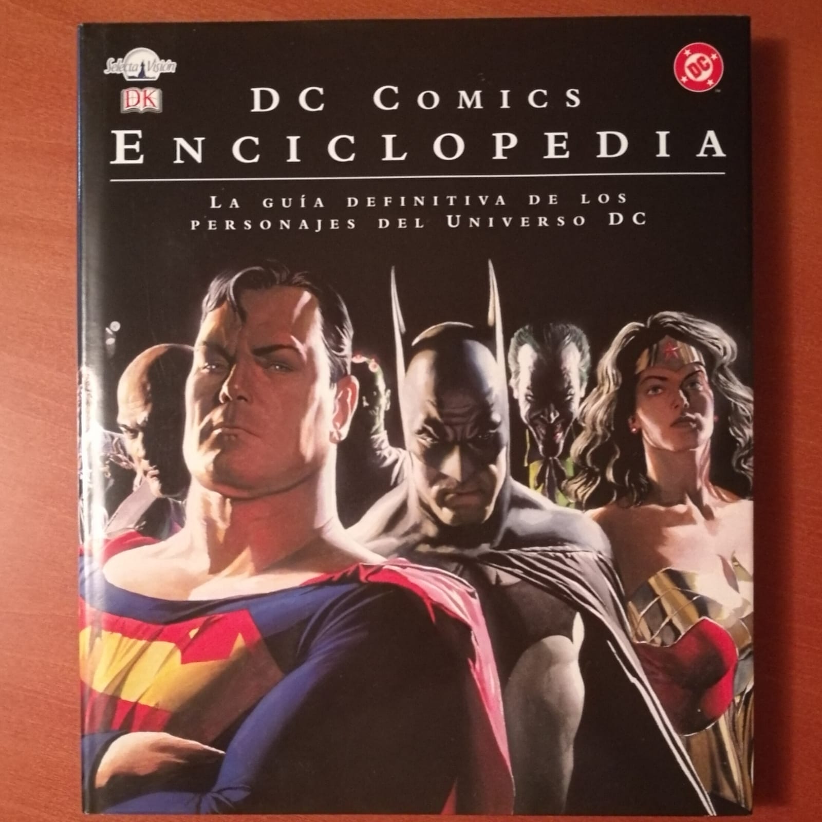 DC COMICS ENCICLOPEDIA: La guia definitiva de los personajes del universo