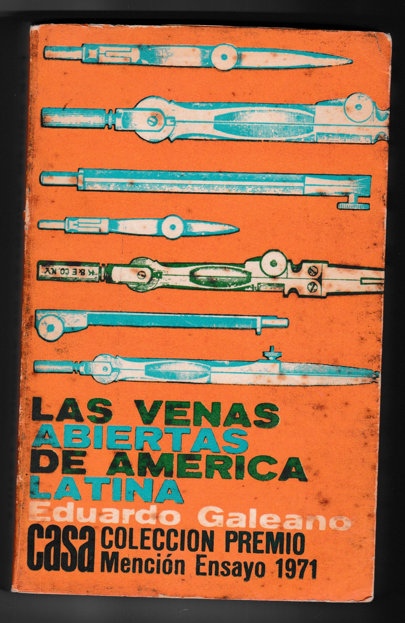 Bolos raíz mucho Las venas abiertas de América Latina - Eduardo Galeano